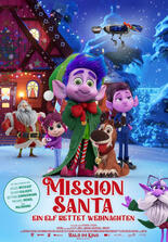 Mission Santa - Ein Elf rettet Weihnachten