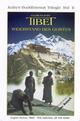 Tibet - Widerstand des Geistes