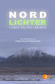 Nordlichter: Leben am Polarkreis