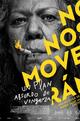 We Shall Not Be Moved
