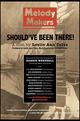 Melody Makers: Should've Been There