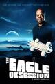 The Eagle Obsession