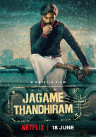 Jagame Thandhiram - Das Gute und das Böse in der Welt