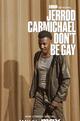 Jerrod Carmichael: Don't Be Gay