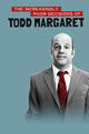 The Increasingly Poor Decisions of Todd Margaret