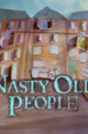 Nasty Old People