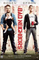 Bad Neighbors