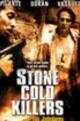 Stone Cold Killers